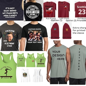 May include: Collection of various t-shirts and tank tops. Designs include text like "It's not easy being my fiancee's arm candy", a Boston Eagles logo, and a custom photo option. Colors include black, gray, and green.