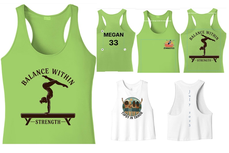 May include: Lime green tank tops with various designs. One features a gymnast on a balance beam with "BALANCE WITHIN" and "Y-STRENGTH" text. Another has "MEGAN 33". A white tank top has "TIPSY IN TAHOE".