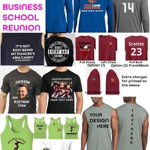 May include: A collection of custom apparel including long-sleeve shirts, t-shirts, and tank tops in various colors. The garments feature diverse graphic designs, personalized text, names, numbers, and photo prints, showcasing options for team, event, and business branding.