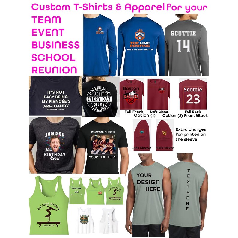 May include: A collage of custom apparel featuring various t-shirts, tank tops, and long-sleeve shirts with diverse graphic designs, text, and personalized photos. The display showcases multiple color options, sleeve prints, and back designs for teams.
