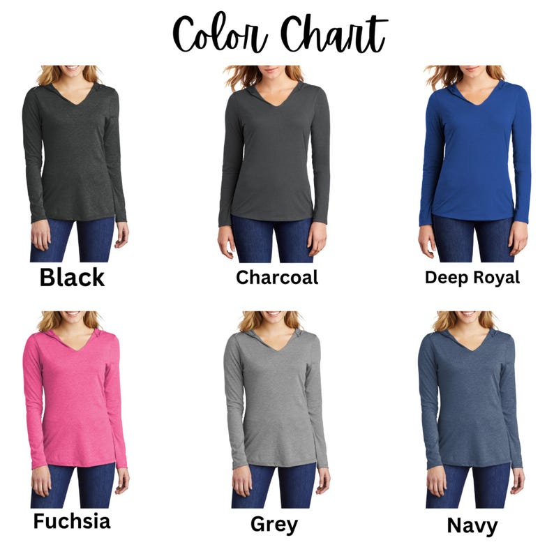 May include: Color chart showing six different colors of long-sleeved hooded shirts. The colors are black, charcoal, deep royal, fuchsia, grey, and navy.
