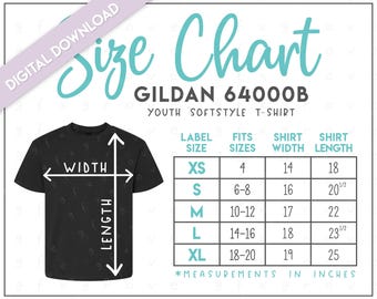 Gildan 64000B Size Chart (2 versions included) • Gildan Youth Softstyle T-Shirt Size Chart • G640B Size Chart • 64000B Size Chart