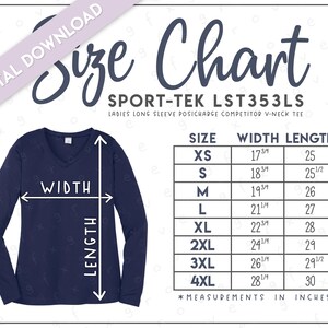 Sport-Tek LST353LS Size Chart • Sport-Tek Ladies Long Sleeve PosiCharge Competitor V-Neck Tee • Sport Tek LST353LS