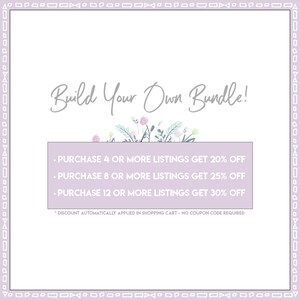 May include: A purple and white graphic with the text "Build Your Own Bundle!" and a floral design. The graphic lists discounts for purchasing 4, 8, or 12 or more listings. The text states "Discount automatically applied in shopping cart - no coupon code required."