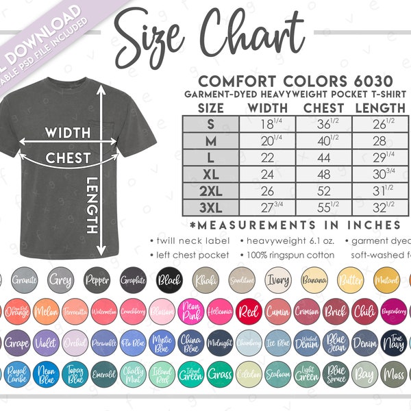 Semi-Editable Comfort Colors 6030 Size + Color Chart • Comfort Colors Garment-Dyed Pocket Tee Size Chart • 6030 Color Chart • CC6030