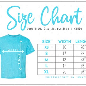 990B Size Chart (2 versions included with & without branding) • Youth Lightweight T-Shirt Size Chart • 990B Size Chart
