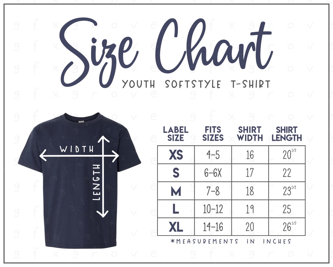 G645B Size Chart 2 Versions Included Youth Softstyle T-shirt Size Chart ...