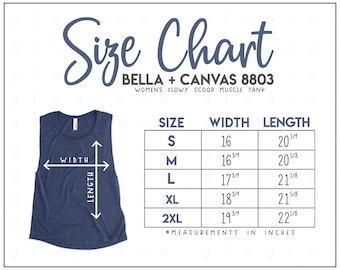 Bella + Canvas 8803 Size Chart • Bella Canvas Flowy Muscle Sleeve Tank Size Chart • BC8803 Size Chart