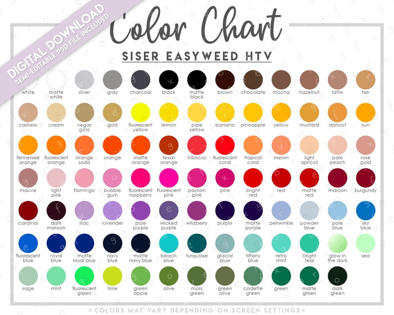 May include: Color chart for Siser EasyWeed heat transfer vinyl. The chart shows a variety of colors, including white, black, red, blue, green, yellow, orange, pink, purple, brown, and gray. The colors are arranged in rows and columns, and each color is labeled with its name.