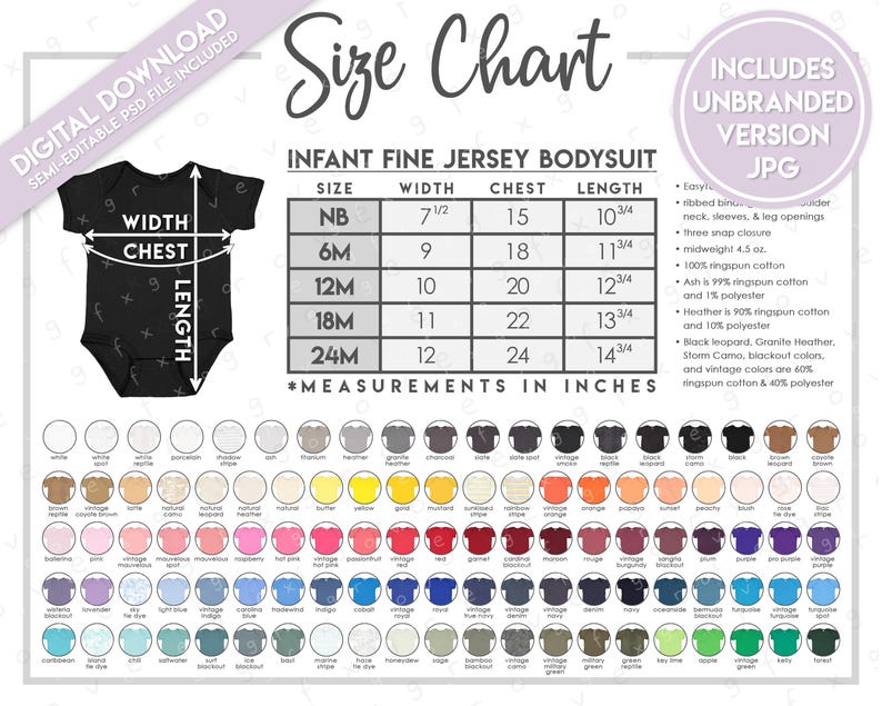 May include: Size chart for infant fine jersey bodysuits, showing measurements in inches for sizes NB to 24M. The chart includes width, chest, and length measurements. A black bodysuit is shown with measurements labeled. A color chart is shown below with various colors available for the bodysuits.