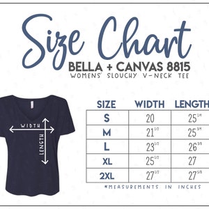 Bella + Canvas 8815 Size Chart • Bella Canvas Slouchy V-Neck T-Shirt Size Chart • Bella and Canvas Women&#39;s Slouchy Size Chart • B8815