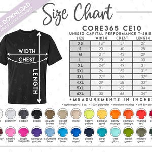 May include: Black t-shirt with a size chart for CORE365 CE10 unisex performance t-shirts. The chart includes measurements in inches for width, chest, and length, ranging from XS to 6XL. Colour options are also displayed.