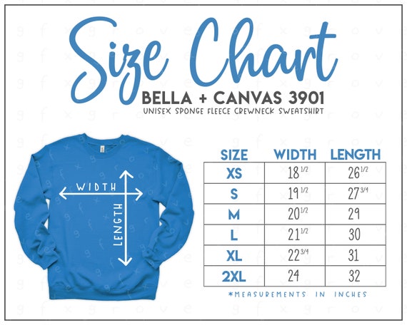 Bella Canvas 3901 Size Chart Bella Canvas Crewneck Sweatshirt Size Chart Bella Canvas Sweatshirt Size Chart BC3901 Etsy
