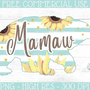 Mamaw Bear Print File - Cute Mamaw PNG - Mamaw Clipart - Mamaw Sublimation - Mamaw Sunflower PNG