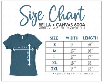 Bella + Canvas 6004 Size Chart • Bella Canvas Women's Slim Fit Favorite Tee Size Chart • BC6004 - Bella and Canvas Ladies T-Shirt Size Chart