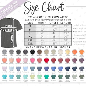 Semi-Editable Comfort Colors 6030 Size + Color Chart • Comfort Colors Garment-Dyed Pocket Tee Size Chart • 6030 Color Chart • CC6030
