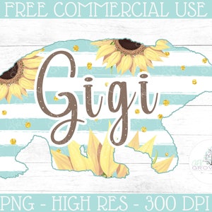 GiGi Bear Print File - Cute Gigi PNG - Gigi Clipart - GiGi Sublimation - Gigi Sunflower PNG