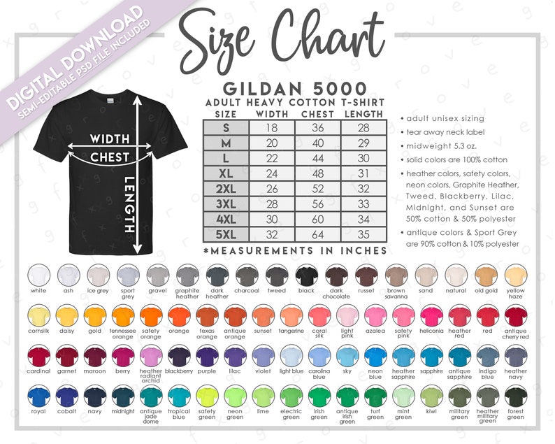 May include: Size chart for Gildan 5000 adult heavy cotton t-shirts. The chart shows the width, chest, and length measurements in inches for sizes S through 5XL. The chart also includes information about the fabric composition of the shirts, including solid colors, heather colors, and antique colors.
