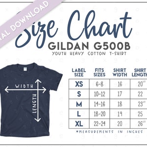 G500B Size Chart (2 versions included) • Youth Heavy Cotton T-Shirt Size Chart • G500B Size Chart • Gildan 5000B Size Chart