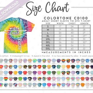 May include: Size chart for adult short sleeve tie-dye t-shirts. The chart shows measurements in inches for width, chest, and length for sizes S through 5XL. The chart is labeled "ColorTone CD100".