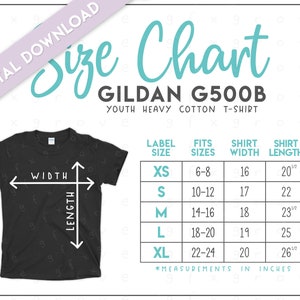 G500B Size Chart (2 versions included) • Youth Heavy Cotton T-Shirt Size Chart • G500B Size Chart • Gildan 5000B Size Chart