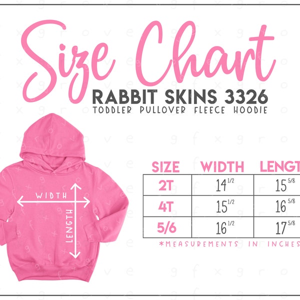 Rabbit Skins 3326 Toddler Pullover Fleece Hoodie Size Chart • Rabbit Skins Toddler Size Chart • Rabbit Skins Hoodie Size Chart • RS3326