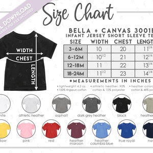 May include: Size chart for Bella + Canvas 3001B infant jersey short sleeve tee. The chart shows sizes 3-6 months, 6-12 months, 12-18 months, and 18-24 months with corresponding width, chest, and length measurements in inches.