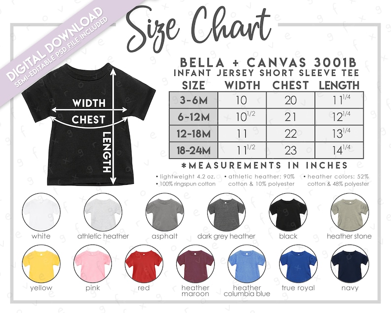 May include: Size chart for Bella + Canvas 3001B infant jersey short sleeve tee. The chart shows sizes 3-6 months, 6-12 months, 12-18 months, and 18-24 months with corresponding width, chest, and length measurements in inches.