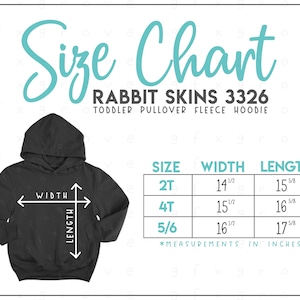 Rabbit Skins 3326 Toddler Pullover Fleece Hoodie Size Chart • Rabbit Skins Toddler Size Chart • Rabbit Skins Hoodie Size Chart • RS3326