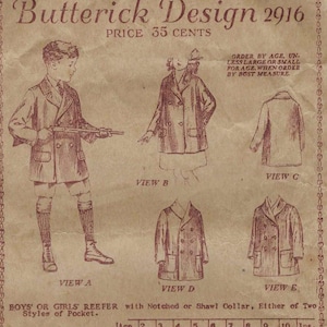 May include: Vintage Butterick Design 2916 sewing pattern for boys' or girls' reefer coats. The pattern includes multiple views and size charts for ages 2-10, with measurements in inches. The price is 35 cents.