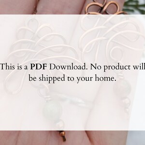 May include: A digital download of a PDF pattern for making wire wrapped earrings. The image shows a pair of earrings with a copper wire design and a green stone accent. The text "This is a PDF Download. No product will be shipped to your home." is included in the image.