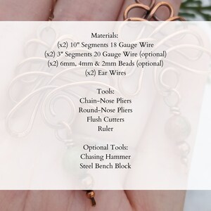 May include: Materials and tools needed to make a pair of wire earrings. The materials include 10 inch segments of 18 gauge wire, 3 inch segments of 20 gauge wire, 6mm, 4mm, and 2mm beads, and ear wires. The tools include chain-nose pliers, round-nose pliers, flush cutters, a ruler, a chasing hammer, and a steel bench block.
