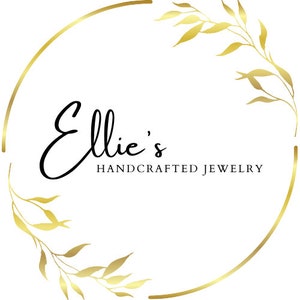 May include: A gold circle with a black script font that reads "Ellie's Handcrafted Jewelry" and gold leaf branches on either side.