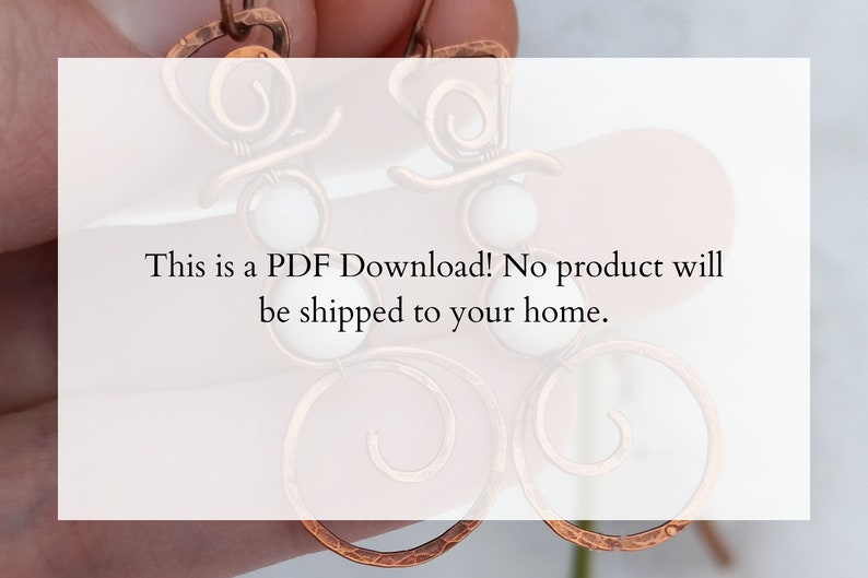 May include: A digital download PDF pattern for making a pair of earrings. The earrings are made with copper wire and white beads. The text "This is a PDF Download! No product will be shipped to your home." is displayed on the image.