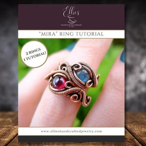 May include: A copper wire-wrapped ring with a red gemstone and a blue gemstone. The image is of a tutorial titled "Mira Ring Tutorial" with the text "2 Rings 1 Tutorial!" and the website address.