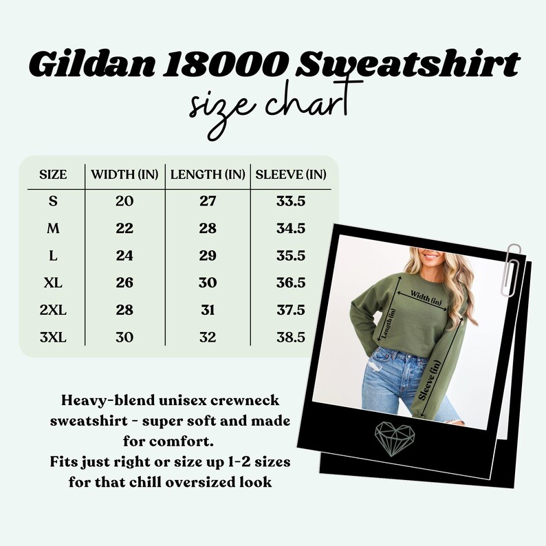 May include: Size chart for a Gildan 18000 sweatshirt. The chart lists sizes S to 3XL with measurements in inches for width, length, and sleeve. An image shows a woman wearing a green sweatshirt. The text says the sweatshirt is super soft and made for comfort.