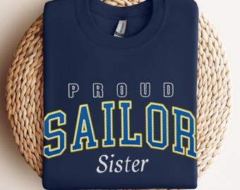 Proud Sailor, Custom Navy Family Embroidered Sweatshirt