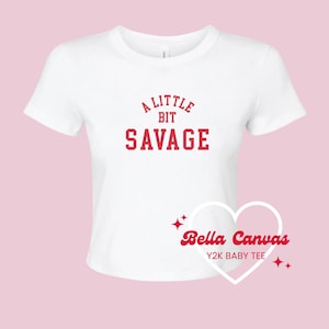 Y2K Slogan Baby Tee A Little Bit Savage Y2k Clothes Trendy Baby Tee