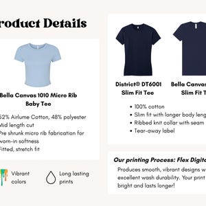 May include: Product details image featuring three t-shirts: a light blue baby tee, a navy blue District DT6001 slim fit tee, and a navy blue Bella Canvas 6004 slim fit tee. The image also includes text about the shirts' features and printing process.