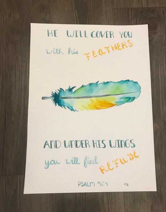 He Will Cover You With His Feathers Psalm 91 Signs With