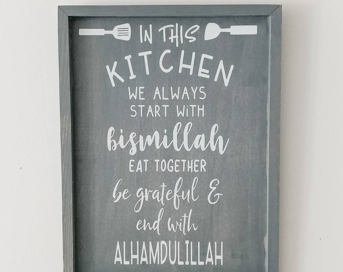 Islamic Kitchen Decor, Start With Bismillah, Alhamdulillah Sign Etsy