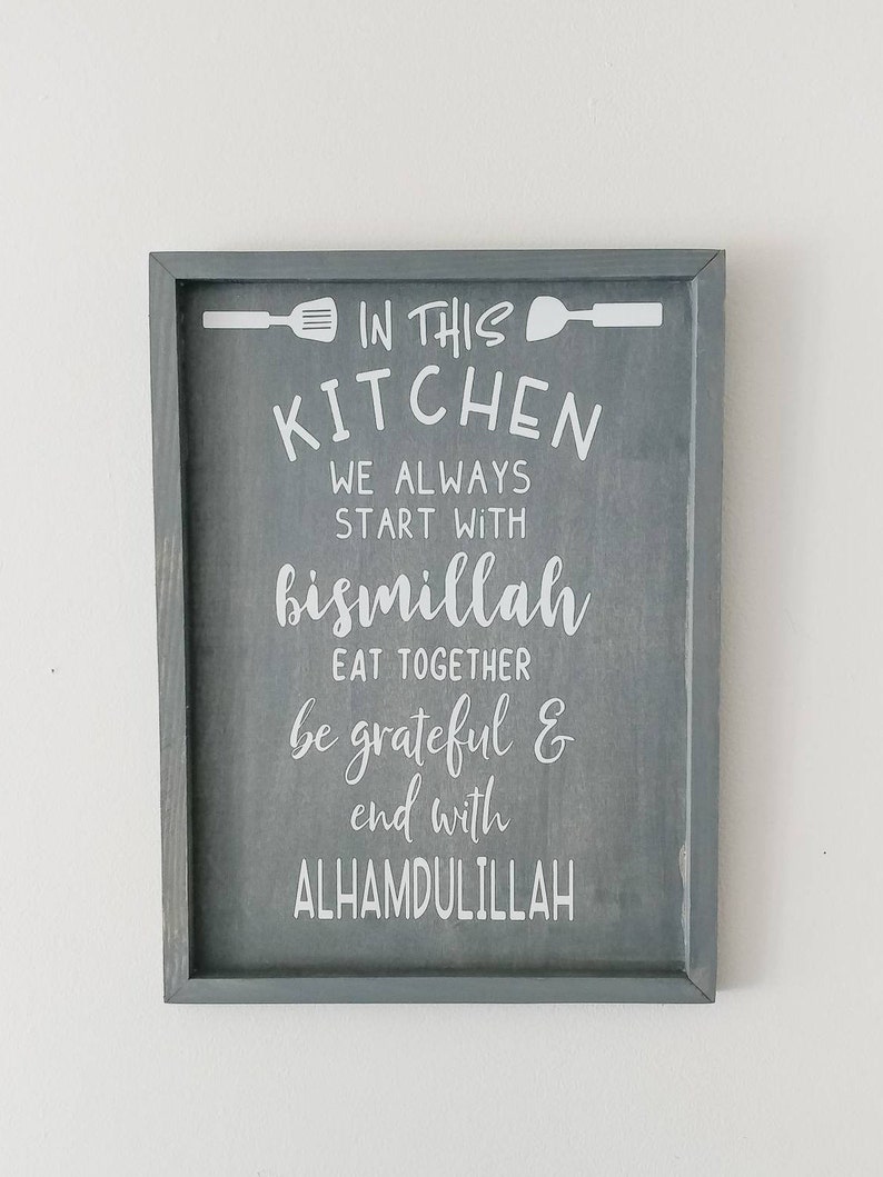 Islamic Kitchen Decor, Start With Bismillah, Alhamdulillah Sign 