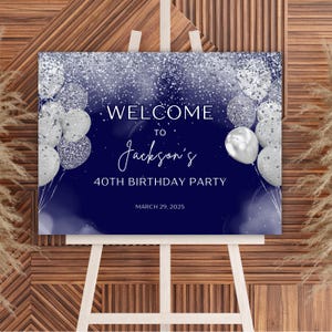 Birthday Welcome Sign, Adult Party Welcome Sign, Navy Silver 30th 40th 50th 60th Welcome Sign, Balloons, Mens Womens Party, Digital Download