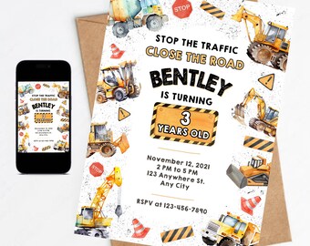 May include: Construction themed birthday party invitation with a yellow and black color scheme. The invitation features a cartoon illustration of construction vehicles and the text "Stop the Traffic Close the Road Bentley is turning 3 years old".