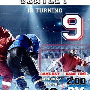 May include: A hockey-themed birthday invitation for a boy turning nine. The invitation features a red and white number nine, a hockey player in blue and white, and a goalie in red. The text reads "It's Game Time! Bentley is turning 9. Game Day: Saturday March 10, 2:00 PM. RSVP Dave 123-456-7890. 27 Corbet St. Burlington, ON."