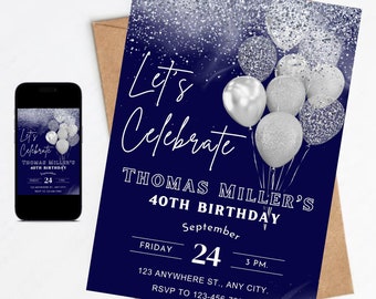 Editable Adult Birthday Invitation, ANY AGE, Navy Blue, Silver, White Birthday Invite, Let's Celebrate Invitation, Instant Download, Evite