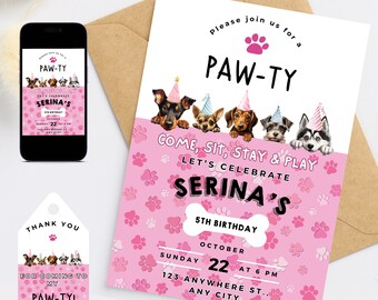 May include: Pink paw print party invitation with a bone-shaped graphic and the text "Come, Sit, Stay & Play Let's Celebrate Serina's 5th Birthday". The invitation features a row of five dogs wearing party hats peeking over the top of the invitation.