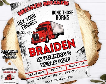 May include: A red and white birthday invitation with a red semi-truck graphic. The invitation says "Breaker! Breaker!" and "Rev Your Engines" at the top. The text "Braiden is turning 5 years old!" is in large red letters. The invitation includes details for a party on Saturday, July 15th at 2:00 PM. The address is 123 Anywhere St., Any City. The RSVP number is 123-456-7890.