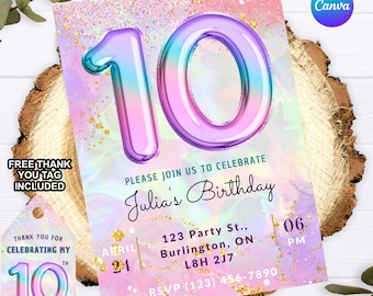May include: A pink and purple birthday invitation with a holographic iridescent background. The number 10 is in a large, bold, rainbow font. The text reads "Please join us to celebrate Julia's Birthday" and includes the date, time, address, and RSVP information.