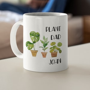 Plant Dad Gift, Plant Dad Mug, Father's Day Mug for Plant Parent, Personalized Mug for Plant Daddy, Gardening Gift, Plant Mom Gift